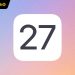 tin đồn ios 27
