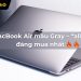 Top 7 MacBook Air màu Gray – “all-in-one” đáng mua nhất