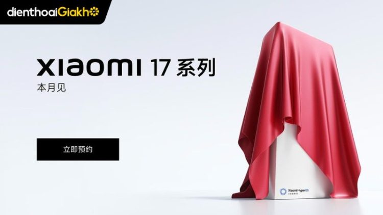 Xiaomi 17 Pro Max khi nào ra mắt