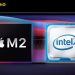 Chip M2 mạnh ngang chip Intel nào? Đánh giá chi tiết sức mạnh hiệu năng