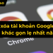 Cách xóa tài khoản Google trên thiết bị khác gọn lẹ 2025