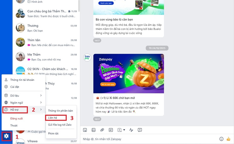 Vào mục Cài đặt > Chọn mục Hỗ trợ → Liên hệ
