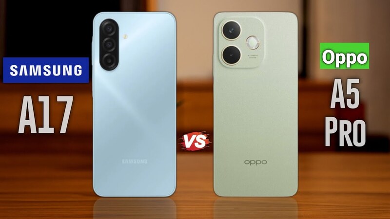 Giá bán của Samsung Galaxy A17 và OPPO A5 Pro là bao nhiêu?