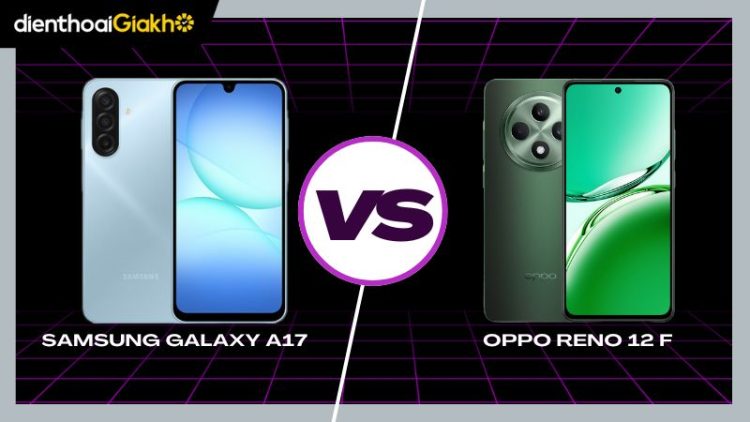 samsung galaxy a17 vs oppo reno 12 F