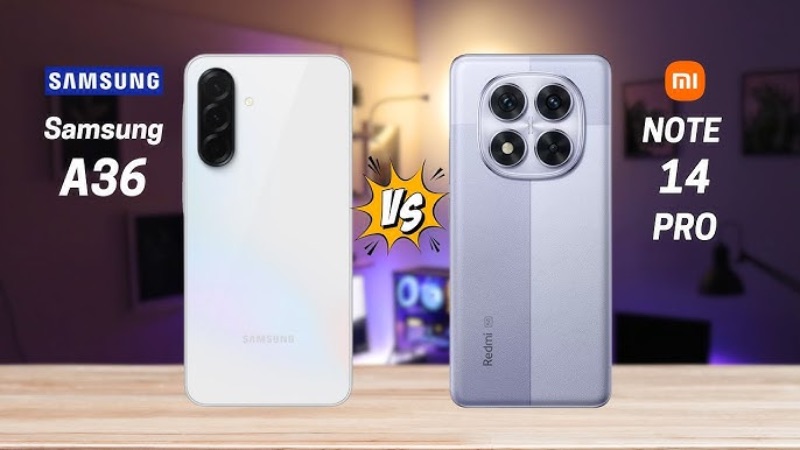 Nên chọn Redmi Note 14 Pro 5G hay Samsung Galaxy A36