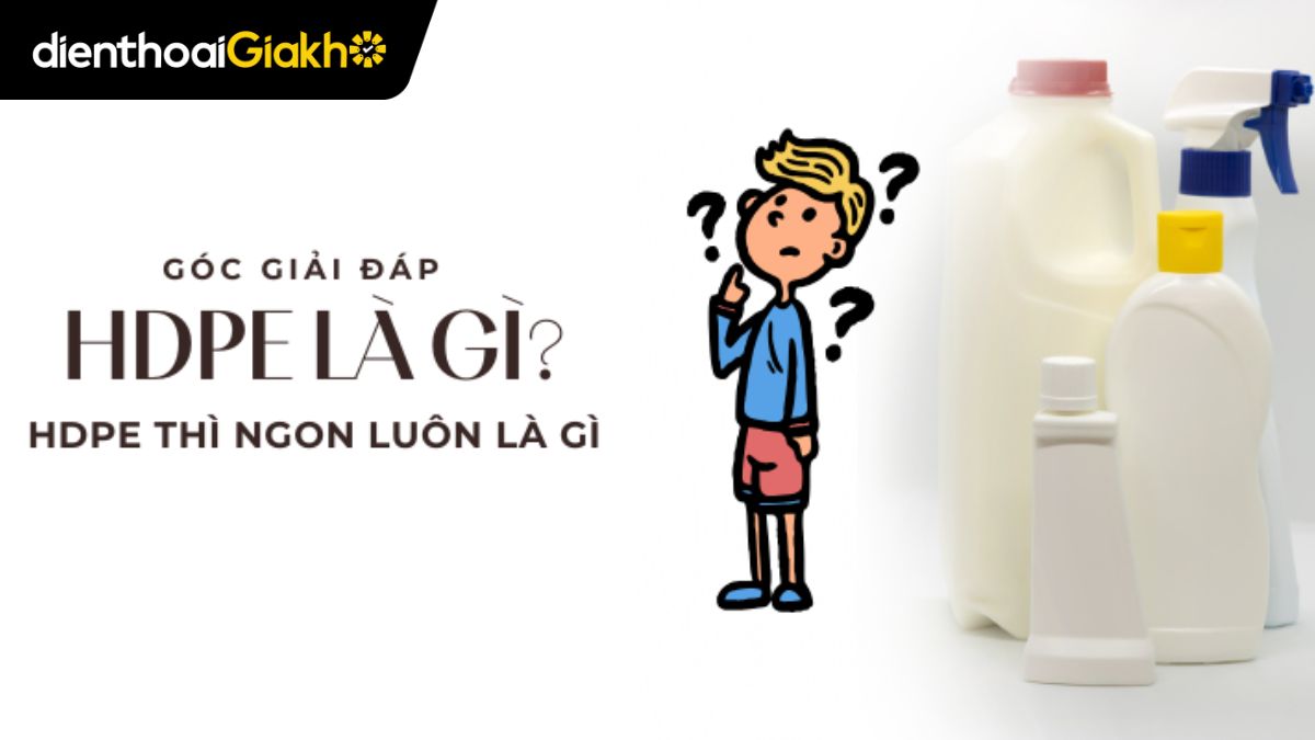 hdpe-la-ngon-luon-la-gi