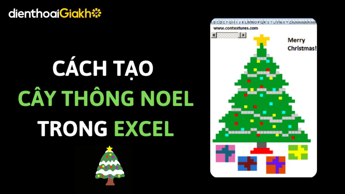 làm cây thông Noel trên Excel