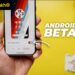 Đây là toàn bộ tính năng mới trong Android 17 Beta 3