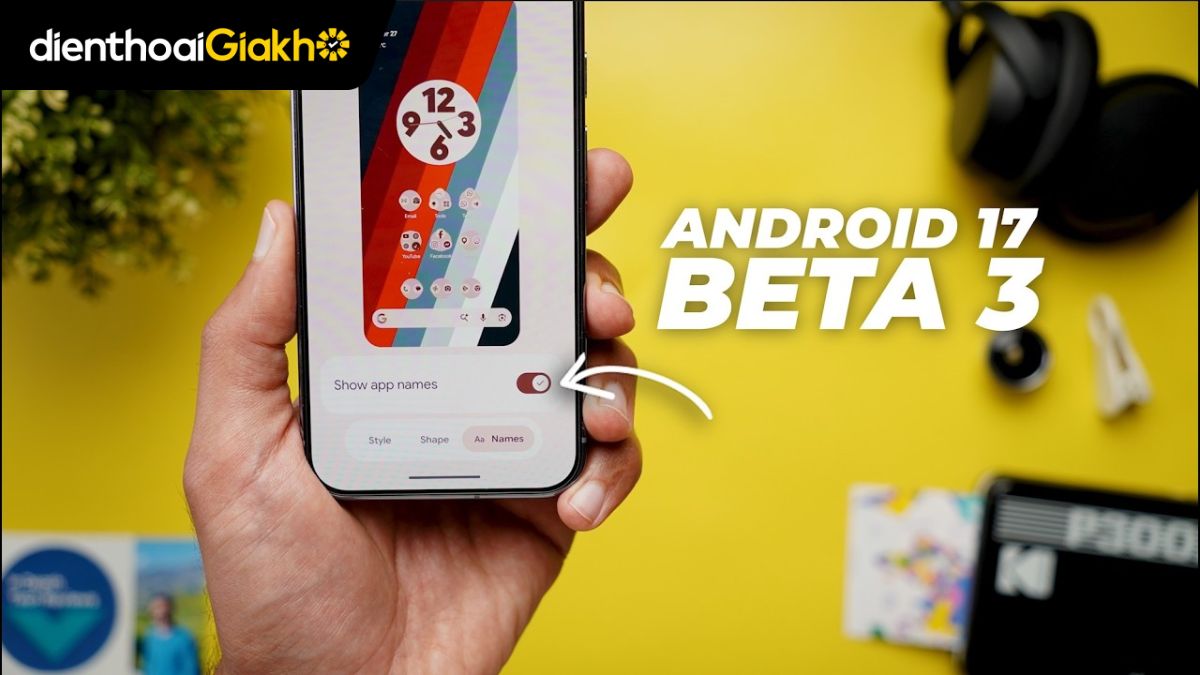 Đây là toàn bộ tính năng mới trong Android 17 Beta 3