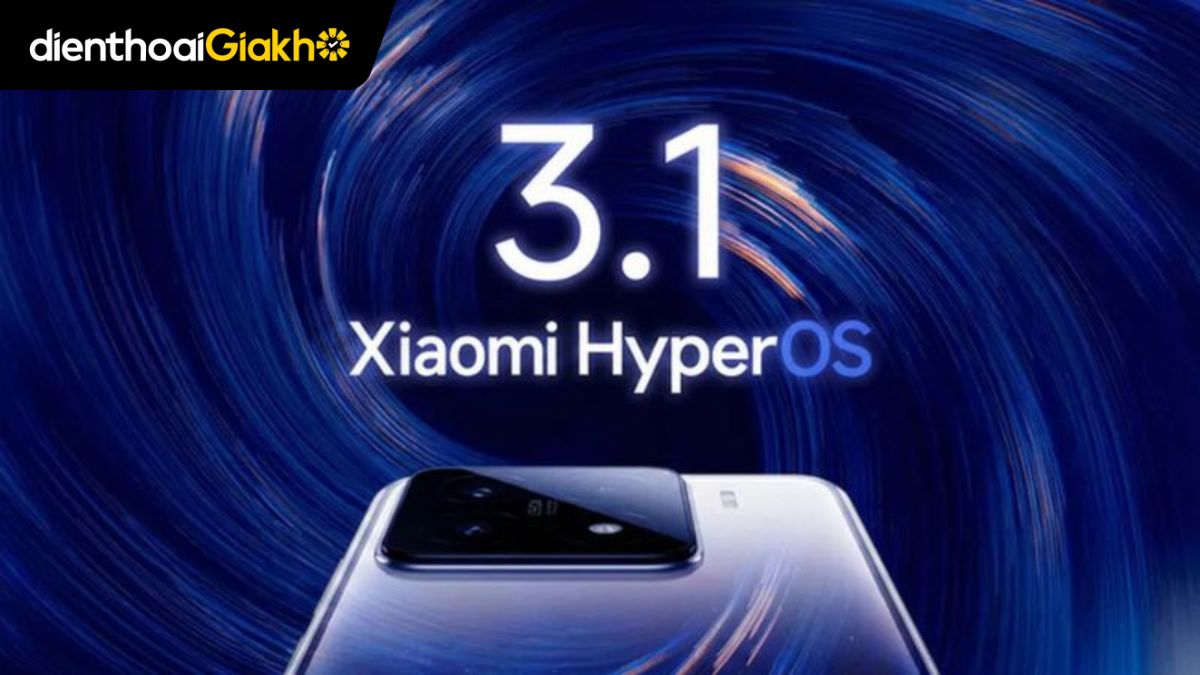 Danh sách thiết bị đầu tiên nhận beta HyperOS 3.1 toàn cầu