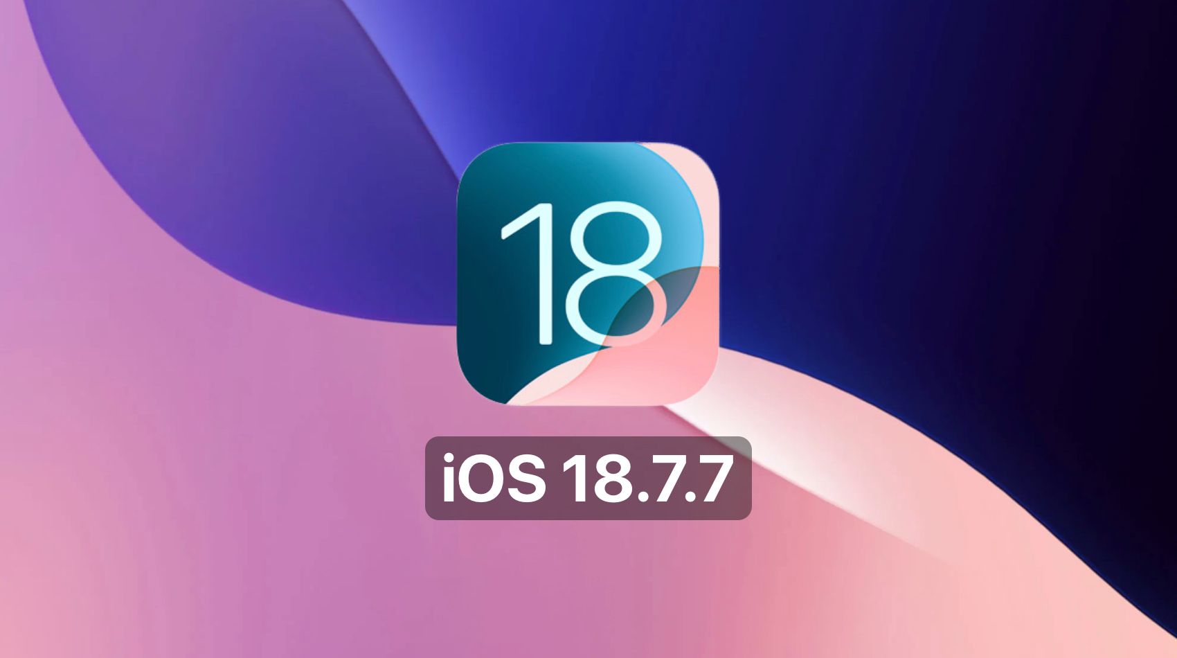 iPhone cũ cập nhật ngay iOS 18.7.7 để sửa lỗi quan trọng!