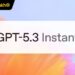 OpenAI ra mắt ChatGPT-5.3 Instant: Giảm “ảo giác” khi tìm kiếm web