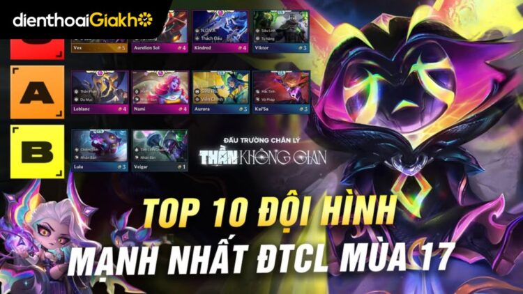 đội hình ĐTCL TFT mùa 17