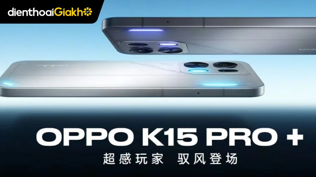 Oppo K15 Pro+ chính thức ra mắt với màn hình 165Hz và pin 8000mAh