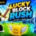 Code Lucky Block Rush