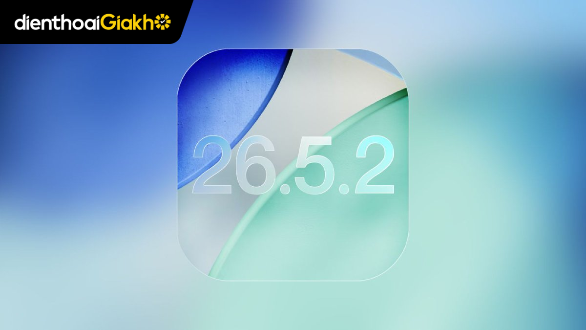 Apple tung iOS 26.5.2 gấp trên iPhone để vá lỗ hỏng AI độc hại