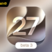 iOS 27 Beta 3 có gì mới? Siri thông minh hơn, hiệu ứng hình nền mới