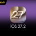 iOS 27.2 có gì mới